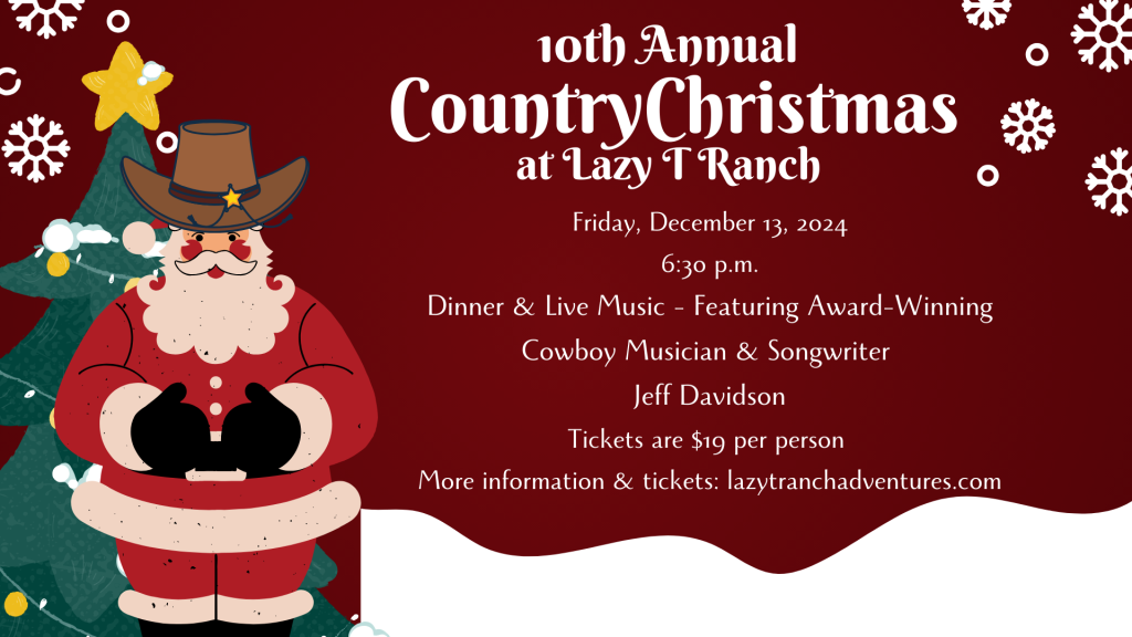 10th Annual CountryChristmas at Lazy T Ranch 1